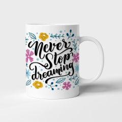 Caneca "Nunca pare de sonhar" Caneca "Nunca pare de sonhar"